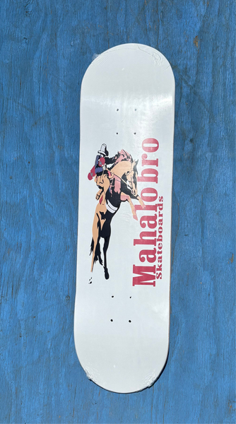 Mahalo bro skateboard