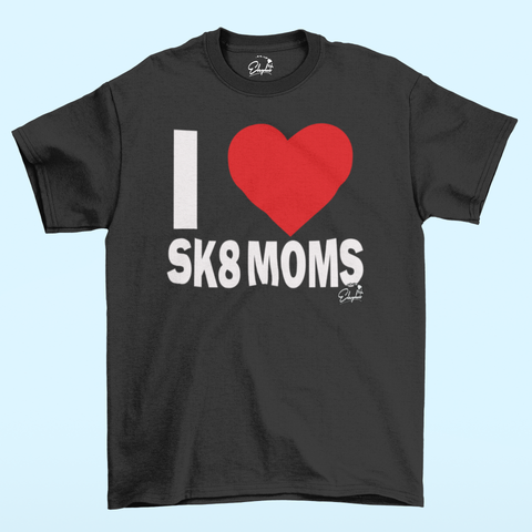 LOVE SKATE MOMS