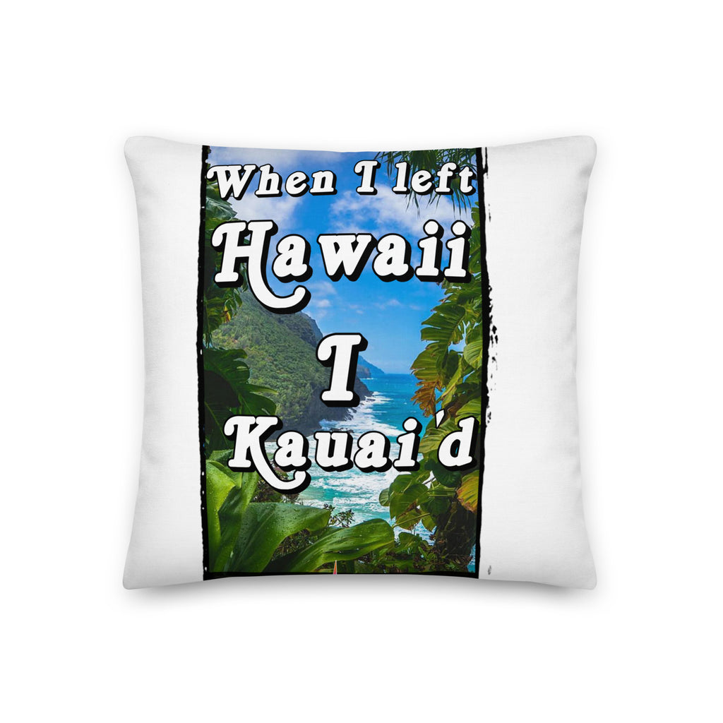 Kauai'd Pillow