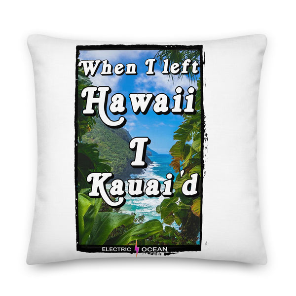 Kauai'd Pillow